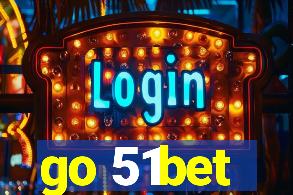 go 51bet